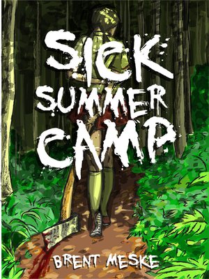 cover image of Sick Summer Camp (Something Horrific)
